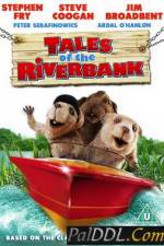 Watch Tales of the Riverbank M4ufreemovies