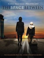 Watch The Space Between M4ufreemovies