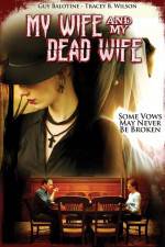 Watch My Wife and My Dead Wife M4ufreemovies