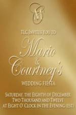 Watch Mario and Courtneys Wedding Fiesta M4ufreemovies