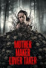Watch Mother Maker Lover Taker M4ufreemovies