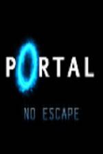 Watch Portal No Escape M4ufreemovies
