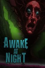 Watch Awake at Night M4ufreemovies