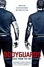 Watch Bodyguards: Secret Lives from the Watchtower M4ufreemovies