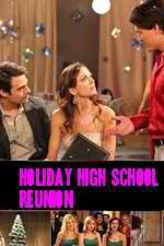 Watch Holiday High School Reunion M4ufreemovies