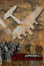 Watch Lost Airmen of Buchenwald M4ufreemovies