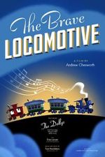 Watch The Brave Locomotive (Short 2023) M4ufreemovies