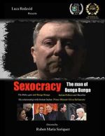 Watch Sexocracy: The man of Bunga Bunga M4ufreemovies