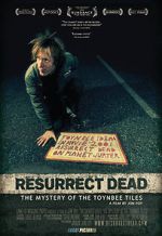Watch Resurrect Dead: The Mystery of the Toynbee Tiles M4ufreemovies