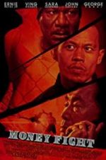 Watch Money Fight M4ufreemovies