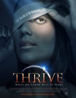 Watch Thrive: What on Earth Will it Take? M4ufreemovies