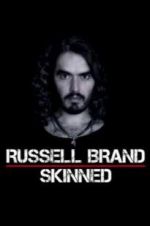 Watch Russell Brand: Skinned M4ufreemovies