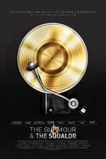Watch The Glamour & the Squalor M4ufreemovies