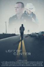 Watch Left of Center M4ufreemovies