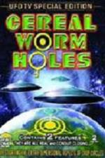 Watch Cereal Worm Holes 1 M4ufreemovies