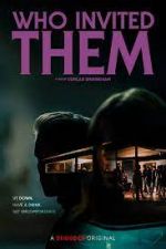 Watch Who Invited Them M4ufreemovies