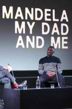Watch Mandela My Dad and Me M4ufreemovies
