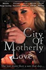 Watch City of Motherly Love M4ufreemovies