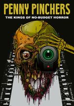 Watch Penny Pinchers: The Kings of No-Budget Horror M4ufreemovies