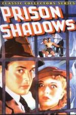 Watch Prison Shadows M4ufreemovies