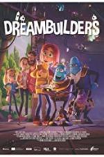 Watch Dreambuilders M4ufreemovies