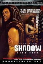 Watch Shadow Dead Riot M4ufreemovies