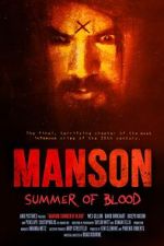 Watch Manson: Summer of Blood M4ufreemovies