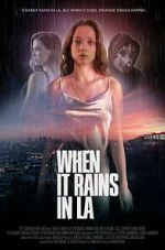 Watch When It Rains in LA M4ufreemovies
