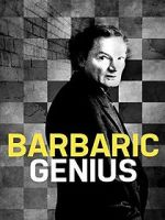 Watch Barbaric Genius M4ufreemovies