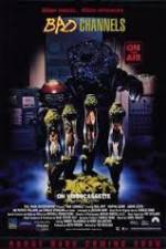 Watch Bad Channels M4ufreemovies