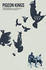 Watch Pigeon Kings M4ufreemovies