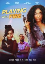 Watch Playing with Fire M4ufreemovies