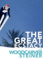 Watch The Great Ecstasy of Woodcarver Steiner M4ufreemovies