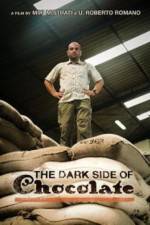 Watch The Dark Side Of Chocolate M4ufreemovies