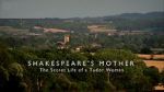 Watch Shakespeare\'s Mother: The Secret Life of a Tudor Woman M4ufreemovies