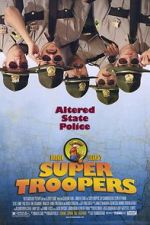Watch Super Troopers M4ufreemovies