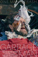 Watch Garbage Man M4ufreemovies