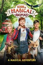 Watch The School of the Magical Animals M4ufreemovies