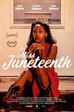 Watch Miss Juneteenth M4ufreemovies