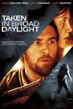 Watch Taken in Broad Daylight M4ufreemovies