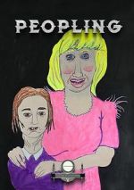 Watch Peopling (Short 2019) M4ufreemovies