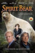 Watch Spirit Bear The Simon Jackson Story M4ufreemovies