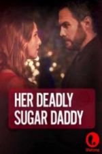 Watch Deadly Sugar Daddy M4ufreemovies