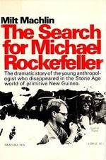 Watch The Search for Michael Rockefeller M4ufreemovies