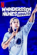 Watch Whindersson Nunes: Adulto M4ufreemovies