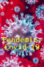 Watch Pandemic: Covid-19 M4ufreemovies