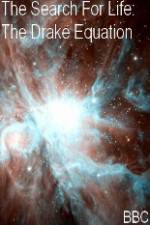 Watch BBC The Search for Life: The Drake Equation M4ufreemovies