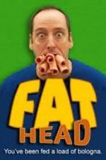 Watch Fat Head M4ufreemovies