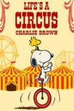 Watch Life Is a Circus, Charlie Brown M4ufreemovies