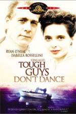 Watch Tough Guys Don't Dance M4ufreemovies